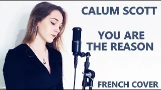 Nana | You are the Reason - French version [Calum Scott Cover]