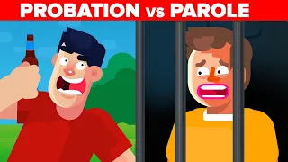 Probation vs Parole - Which is Worse?