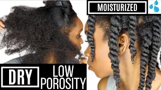 HOW TO MOISTURIZE DRY LOW POROSITY HAIR & RETAIN MOISTURE ALL WEEK!! 4A 4B 4C NATURAL HAIR