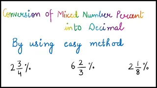 Mixed Number Percent into Decimal | How to convert Mixed Percent to Decimal | Percent into Decimal