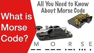 What is Morse Code: All You Need to Know