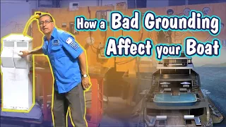 How a Bad Grounding Affect your Boat