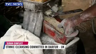 Sudan Conflict | Ethnic Cleansing Committed In Darfur - UK