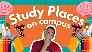 Best Study Places on Campus! | Texas Tech Vlog Squad