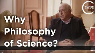 Simon Blackburn - Why Philosophy of Science?