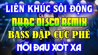 NHẠC TRẺ REMIX - NHẠC TRẺ DISCO REMIX 2024 - NHẠC DISCO THẬP NIÊN 70 80 90 SÔI ĐỘNG NHẤT HIỆN NAY