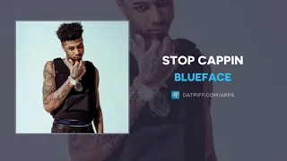 Blueface - Stop Cappin (AUDIO)
