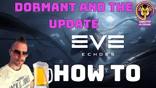 Eve echoes - Dormant realm and update tips