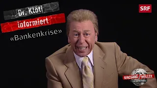 Dr. Klöti zur Bankenkrise | Giacobbo / Müller | Comedy | SRF