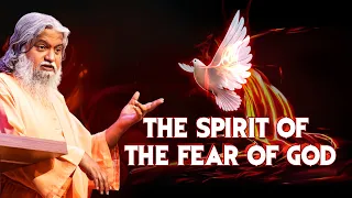 🕊️🕎The Spirit of the fear of God ❤️‍🔥 | Sadhu Sundar Selvaraj