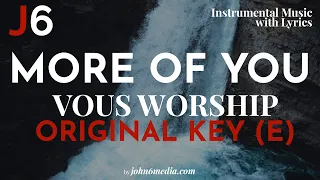 Vous Worship | More Of You Instrumental Music and Lyrics Original Key (E)