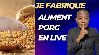 JE FABRIQUE ALIMENT PORC EN LIVE POUR UN PORCICULTEUR