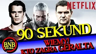 [OFICJALNE] WIEMY KTO ZAGRA WIEDŹMINA GERALTA W SERIALU NETFLIXA! | 90 SEKUND