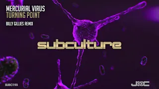 Mercurial Virus - Turning Point (Billy Gillies Remix)