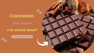 Cioccolato: solo buono o fa anche bene?