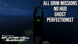 Splinter Cell Blacklist - All Grim Missions No HUD - Ghost (Perfectionist)