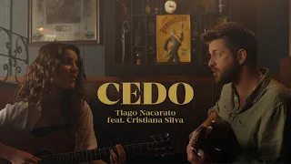 Tiago Nacarato ft. Cristiana Silva - CEDO
