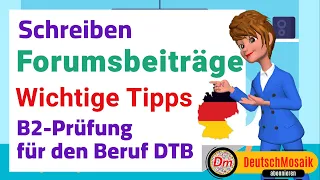 Schreiben Forumsbeiträge Wichtige Tipps B2 Prüfung Beruf DTB