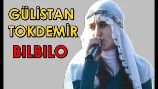 Gülistan Tokdemir - Bılbılo (CANLI)