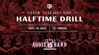 Fightin' Texas Aggie Band Halftime Drill | UMass 2022