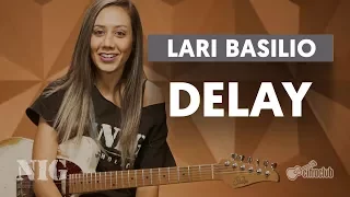 DICAS DE DELAY | Lari Basilio no By NIG