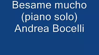 Besame Mucho - Andrea Bocelli - Piano Cover