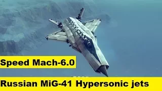 Russian MiG-41 Hypersonic Jet Fly Faster than any Anti-Aircraft System