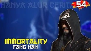 Kemunculan Orang Berpakaian Hitam‼️Fanghan Immortality Ep.54