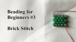 Brick Stitch - Beading for Beginners #3