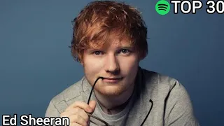 Top 30 Ed Sheeran Most Streamed Songs On Spotify (June 17, 2021)
