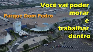 Mega Expansão Shopping Parque Dom Pedro -  Campinas