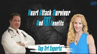 top trt experts guide: a heart attack survivor.