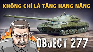 Tăng hạng nặng cấp X yêu thích nhất của mình | Object 277 World of Tanks