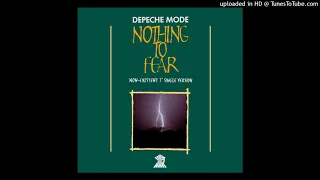Depeche Mode - Nothing To Fear (Non-Existent 7" Single Version)