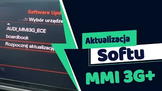 Audi A4/A6/A7 C7 MMI 3g+ - Aktualizacja softu/Software update