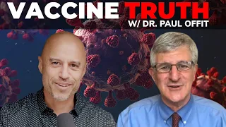 Vaccine Nonsense, Debunked (w/Dr. Paul Offit)