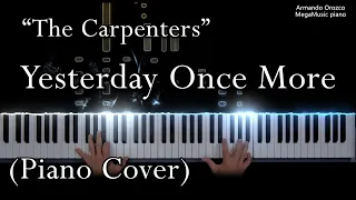 Yesterday Once More - The Carpenters ( Piano Cover - Armando Orozco )