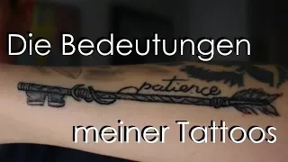 Die Bedeutungen meiner Tattoos