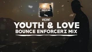 DNZF1000 // VINCENT - YOUTH & LOVE BOUNCE ENFORCERZ MIX (Official Video DNZ Records)