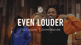 Steven Malcolm - Even Louder - CCLI sessions