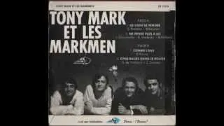 TONY MARK ET LES MARKMEN - NE PENSE PLUS A LUI - EP AZ 1074