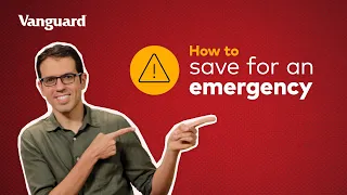 Vanguard | How to save for an emergency