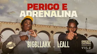 BIG BLLAKK feat. LEALL - Perigo e Adrenalina (Prod. $amuka)