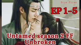 Untamed FF "Unbroken"  EP 1-5