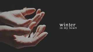 Multicrossover | Winter In My Heart (for Maddy Winkel)