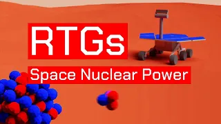 Nuclear Power in Space - How RTGs Work