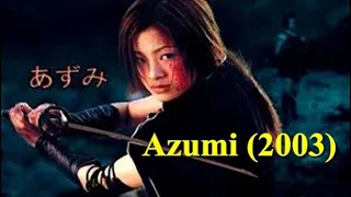 [Phim Nhật Bản] Sát Thủ Azumi - Azumi (2003)