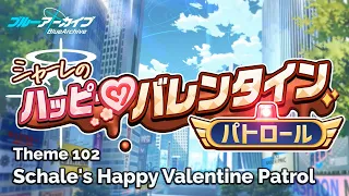 [Blue Archive] Theme 102 - Schale's Happy Valentine Patrol Theme (Seamless 30m)