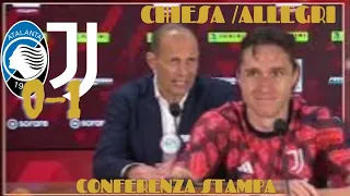 Atalanta - Juventus 0-1 / Conferenza stampa di Chiesa ed Allegri.