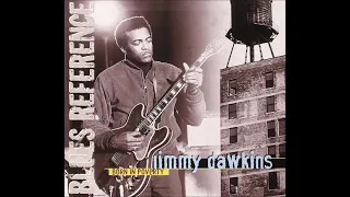 Jimmy Dawkins - Born In Poverty